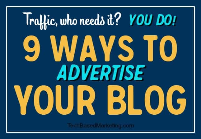 9 Ways to Advertise Your blog