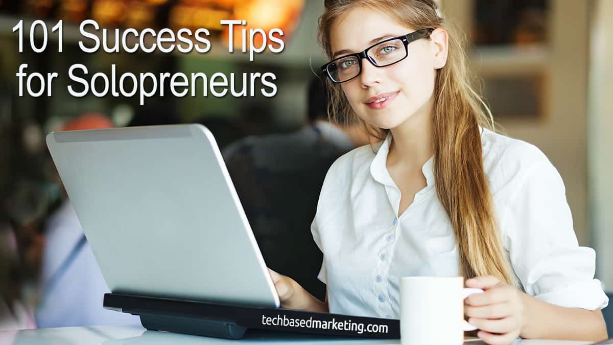 101 Success Tips for Solopreneurs