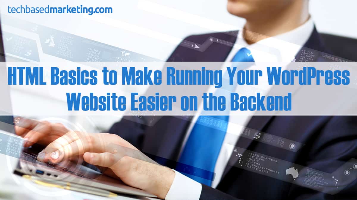  How To Learn HTML Basics TechBasedMarketing